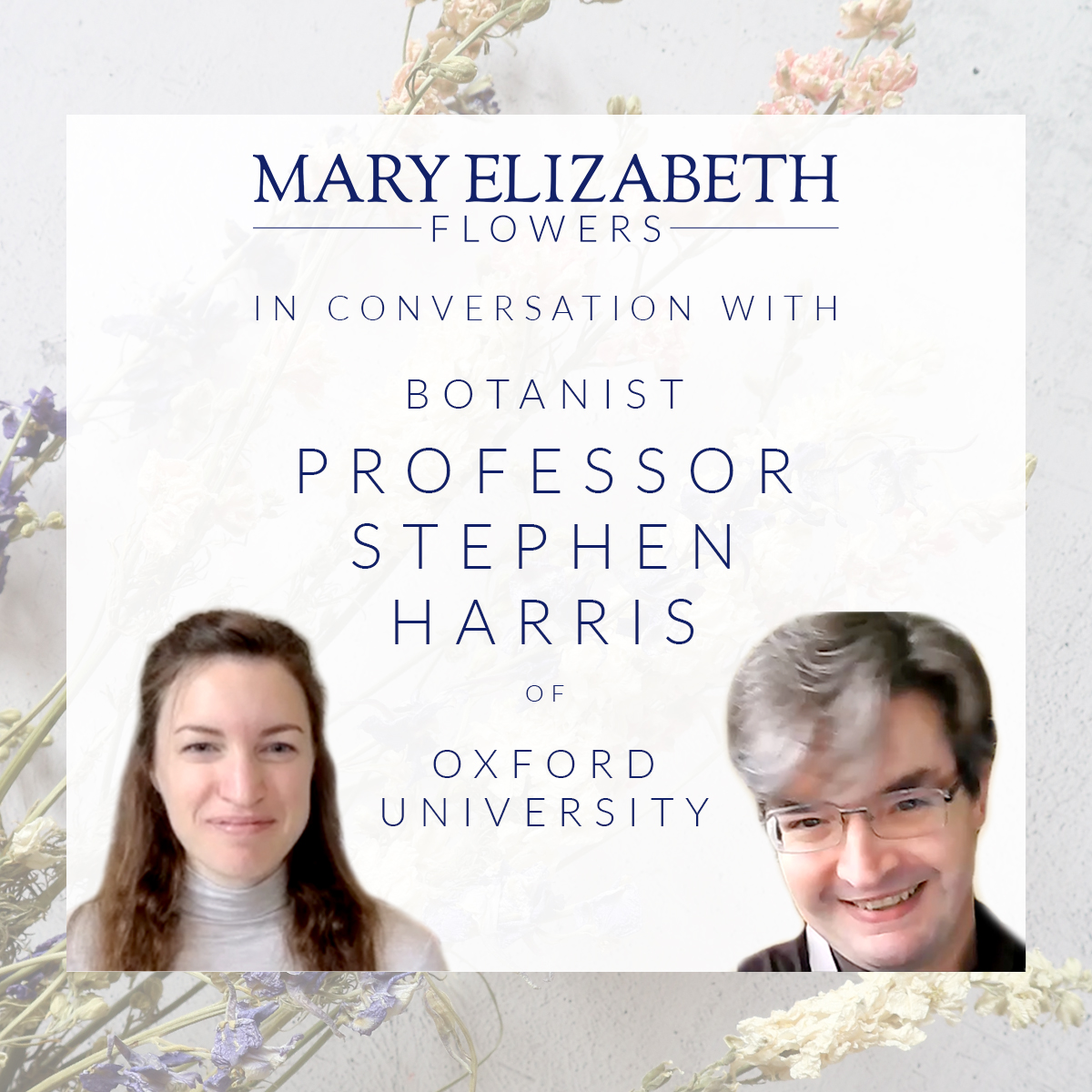 In Conversation with Botanist Professor Stephen Harris